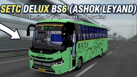 🔥 SETC Deluxe BS6 Arrived in BUSSID! | Ultra HD Mod + Realistic Features #setcbus #ashokleyland #bus
