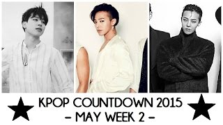 KPOP COUNTDOWN 2015 [ MAY - WEEK 2 ]