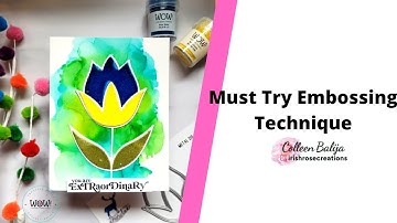 Must Try Embossing Technique!