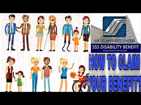 HOW TO CLAIM SSS DISABILITY BENEFITS / PAANO MO MASUSULIT ANG PAGIGING DISABLE PERSON SA SSS.