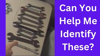 Vintage Wrenches Tool Haul - Help With Antique Wrench Identification