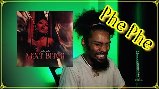 Phe Phe - Next Bitch | Lyricist Reaction