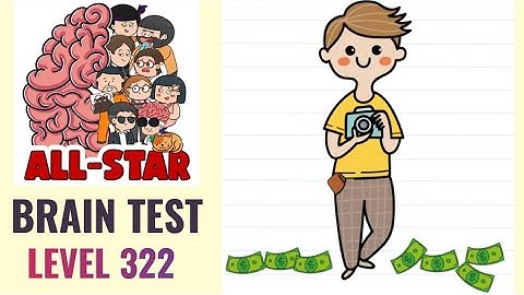 Brain Test All Star Level 322 | We need 10 dollars | Walkthrough