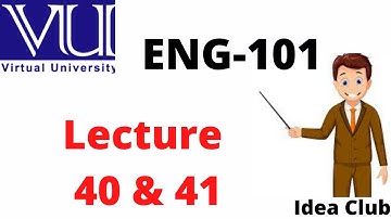 Eng 101 Lesson 40 | lEng 101 lesson 41  | Eng 101 Short lecture 40 | short lecture eng 101 lesson 41