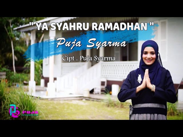 Puja Syarma - Ya Syahru Ramadhan (Official Music Video) class=