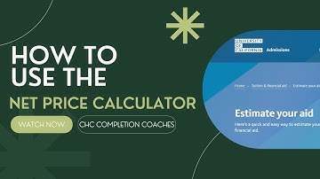 How to Use the Net Price Calculator for the UC