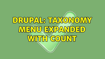 Drupal: Taxonomy menu expanded with count