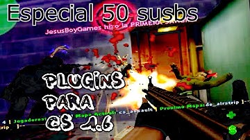 [Especial 57 SUBS] Como Poner Plugins para Counter-Strike [MediaFire] Fácil y Sencillo