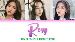 LOONA (Olivia Hye & Go Won) - Rosy (feat. HeeJin) Lyrics (Color Coded Han/Rom/Eng) Resimi