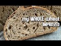 My WHOLE wheat SOURDOUGH bread recipe. Improved method. | by JoyRideCoffee