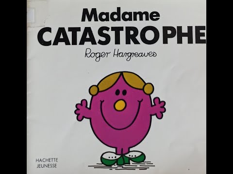 MME CATASTROPHE ( MONSIEUR, MADAME)