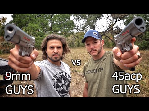 9mm Guys vs 45acp Guys