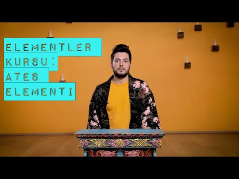 Mahabhuta Elementler Kursu: Ateş Elementi 🔥