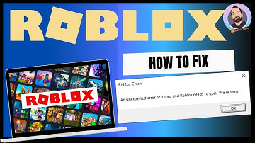 How to fix Roblox Crash An Unexpected Error Occurred and Roblox Need to Quit on Windows