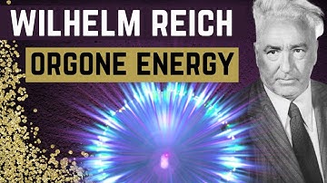 WILHELM REICH ORGONE ENERGY RESEARCH