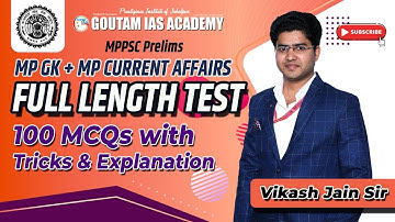 L09 MPPSC Prelims - FLT MCQs - MP GK + MP CURRENT AFFAIRS with Tricks & Explanation