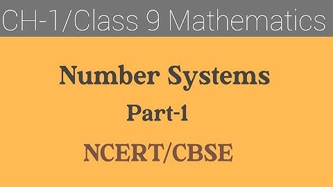 Number systems (Part-1)  || Class 9 ncert || Mathematics @learnersfarm7887