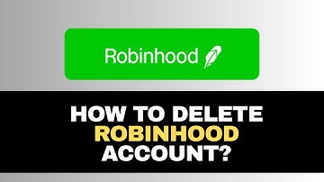 How to Delete Robinhood Account EASY in 2025 | Step by Step Guide To Close Robinhood