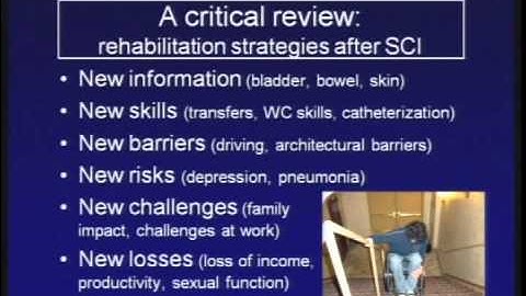 Recovering from Spinal Cord Injury: Rehabilitation Efforts