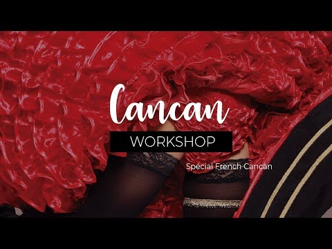 Vidéo: Comment Danser Le Cancan