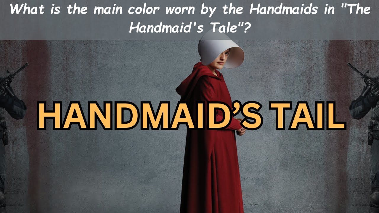 Test Your Knowledge Handmaid's Tale Quiz Challenge QuizVentureslvg