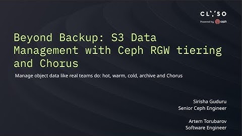 S3 Data Management: Tiering to Tape & Cloud with Ceph RGW and Chorus (Ceph Days Berlin 2025)