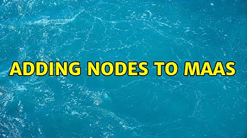 Ubuntu: Adding nodes to MAAS