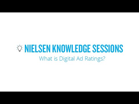 Nielsen Knowledge Sessions - Digital Ad Ratings