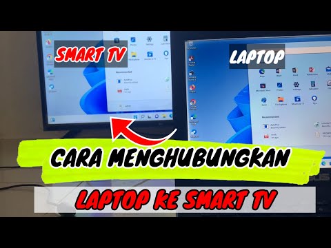 CARA MUDAH MENGHUBUNGKAN LAPTOP KE SMART TV TANPA KABEL