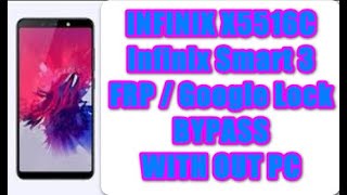 INFINIX X5516C FRP BYPASS WITH OUT PC || Infinix Smart 3 Google Lock Remove
