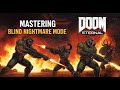 Tiny Demons, Big Problems l DOOM Eternal BLIND Nightmare Run | LIVE