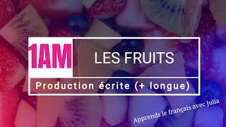 Les fruits ~ production écrite 1AM تعبير عن الفواكه بالفرنسية للسنة الأولى متوسط