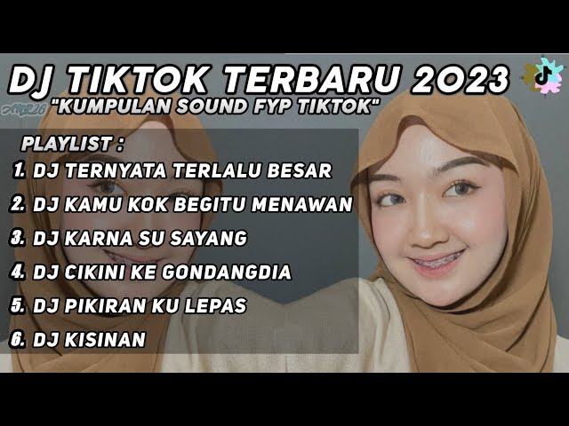 DJ TERNYATA TERLALU BESARNYA CINTAKU KEPADA DIRIMU REMIX VIRAL TIK TOK TERBARU 2023 FULLBASS class=