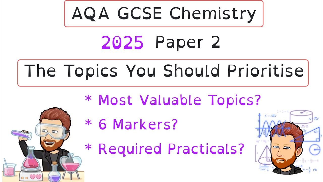 GCSE Chemistry | Paper 2 Predictions 2025 | The Topics to Prioritise for Revision