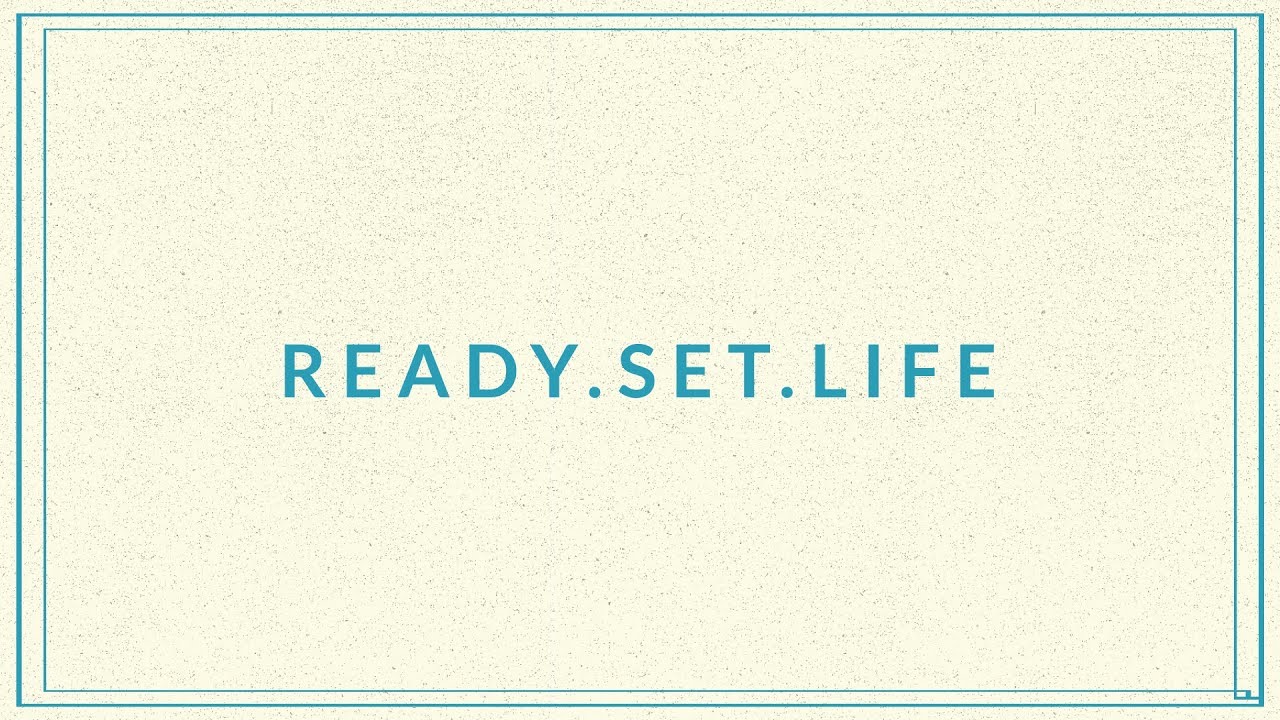 Be set for life. Settings Life. Set for Life.