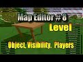 Unturned Map Editor #8  - Level (Object, Visibility, Players)