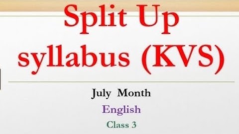 CLASS 3/KVS/Syllabus/English/July Month