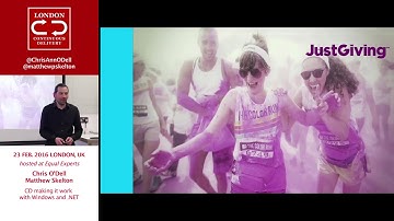 Chris O’Dell and Matthew Skelton - Continuous Delivery: making it work with Windows and .NET