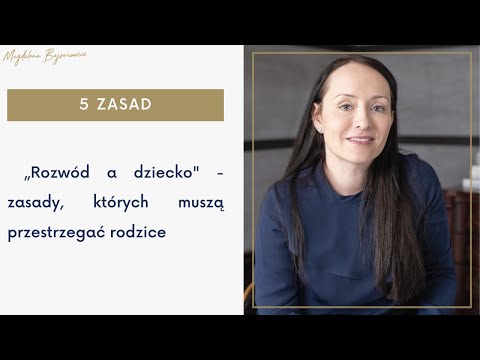 Jak rozmawiać z dzieckiem o rozwodzie - 5 ważnych zasad