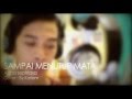 Sampai menutup mata Vocal Cover