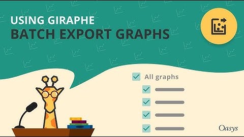 Oasys Giraphe: Batch export graphs