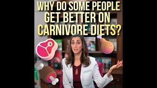 Why Do Some People Get Better On Carnivore Diets?