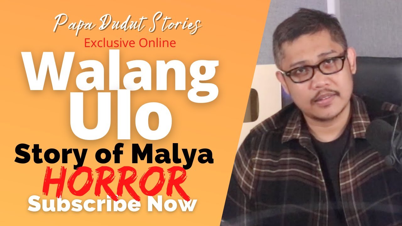 MALYA | PAPA DUDUT STORIES HORROR
