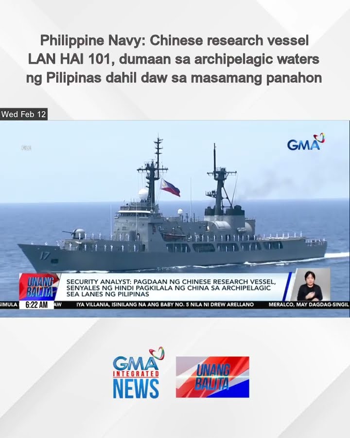 PHL Navy - Chinese research vessel LAN HAI 101, dumaan sa archipelagic waters... | Unang Balita
