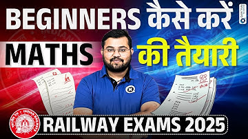 Railway Exams 2025 | How to Prepare Maths - Best Strategy for Beginners | Maths by Sahil sir