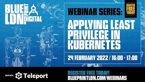 Applying Least Privilege in Kubernetes