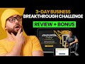 3 Day Business Breakthrough Challenge Review (Jonathan Montoya)