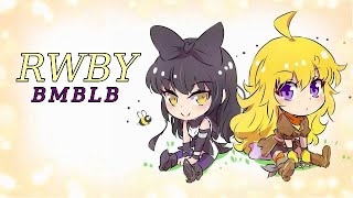 RWBY - BMBLB (Lyrics and French Translation)