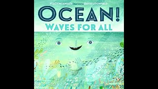 Story Time Summer@RPL Week 8 #29: Ocean! Waves for All by Stacy McAnulty
