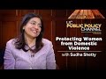 Protecting Women from Domestic Violence with Sudha Shetty